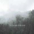 The Last Sighs Of The Winds、The Last Sighs Of The Wind
