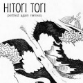 Hitori Tori、DJ Brace