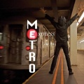 Metro、Mitchel Forman、Chuck Loeb、Wolfgang Haffner、Will Lee