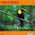 Echoes Of Nature、Soothing Nature Sounds、Rainforest Sounds