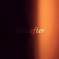 Hereafter