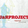 J & R Project、J.R. Project