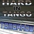 Hard In Tango