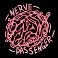 Nerve Passenger