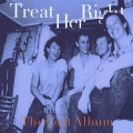 treat her right