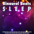 Binaural Beats Sleep、Sleep Music、Sleep