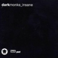 Dark Monks