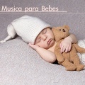 Musica para Bebes Especialistas、Musica Relajante Para Dormir、Canciones de Cuna