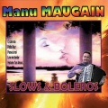 Manu Maugain、Eric Bouvelle