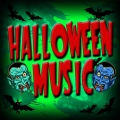 Halloween Music、Scary Halloween Music、Halloween