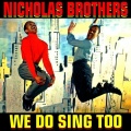 The Nicholas Brothers
