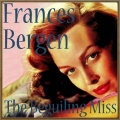 Frances Bergen、Johnny Eaton's Quintet、Eddie Miller