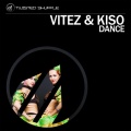 Vitez、Kiso