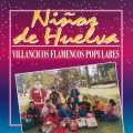 Niños de Huelva、Popular