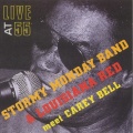 Stormy Monday Band、louisiana red、Cary Bell