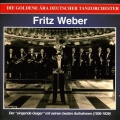 Fritz Weber、Fritz Weber Tanzorchester、Ralph Maria Siegel