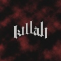 KILLAH、Smoke the Immortal、Loose The King