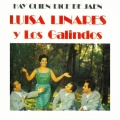 Luisa Linares y Los Galindos