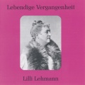 Lilli Lehmann、Fritz Lindemann、Unknown Artist