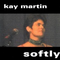Kay Martin、The Bodyguards