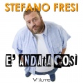 Stefano Fresi、Tony Fornari