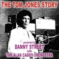 Danny Street、The Alan Caddy Orchestra