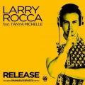 Larry Rocca、Tanya Michelle