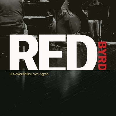 Redbyrd资料,Redbyrd最新歌曲,RedbyrdMV视频,Redbyrd音乐专辑,Redbyrd好听的歌