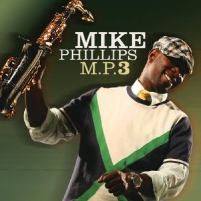 Mike Phillips资料,Mike Phillips最新歌曲,Mike PhillipsMV视频,Mike Phillips音乐专辑,Mike Phillips好听的歌