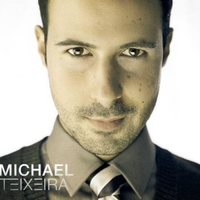 Michael Teixeira资料,Michael Teixeira最新歌曲,Michael TeixeiraMV视频,Michael Teixeira音乐专辑,Michael Teixeira好听的歌