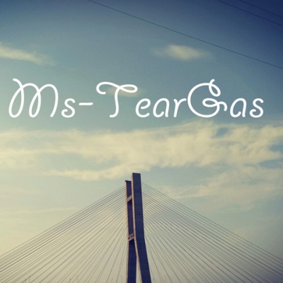 Ms-TearGas