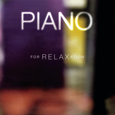 Piano Relaxation资料,Piano Relaxation最新歌曲,Piano RelaxationMV视频,Piano Relaxation音乐专辑,Piano Relaxation好听的歌