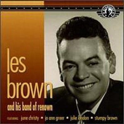 les brown & his band of renown资料,les brown & his band of renown最新歌曲,les brown & his band of renownMV视频,les brown & his band of renown音乐专辑,les brown & his band of renown好听的歌