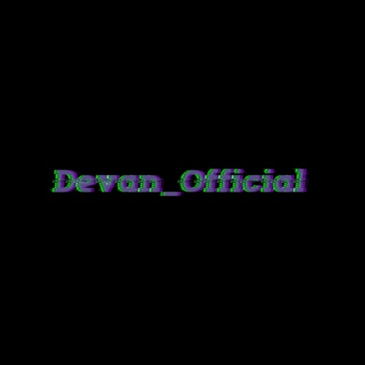 Devan_Offical资料,Devan_Offical最新歌曲,Devan_OfficalMV视频,Devan_Offical音乐专辑,Devan_Offical好听的歌