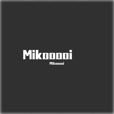 Mikooooi