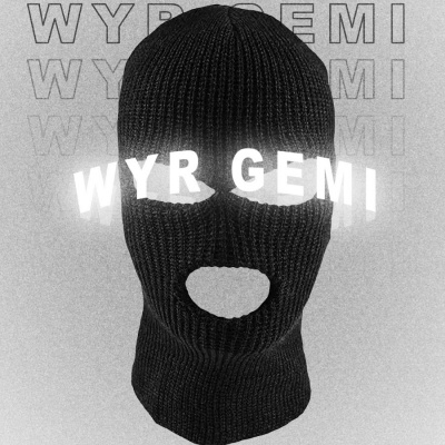 WYR GEMI资料,WYR GEMI最新歌曲,WYR GEMIMV视频,WYR GEMI音乐专辑,WYR GEMI好听的歌