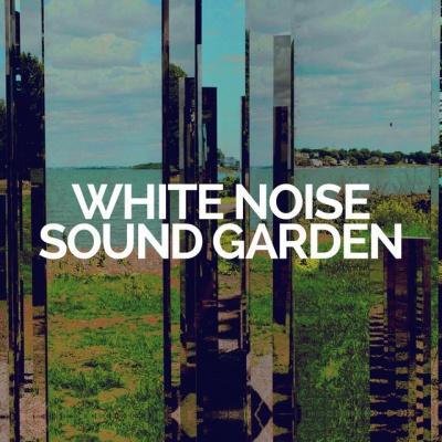 White Noise Sound Garden