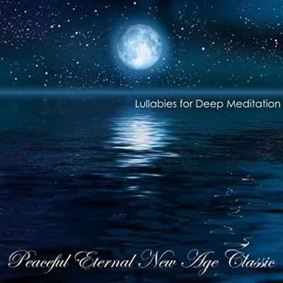 Lullabies for Deep Meditation资料,Lullabies for Deep Meditation最新歌曲,Lullabies for Deep MeditationMV视频,Lullabies for Deep Meditation音乐专辑,Lullabies for Deep Meditation好听的歌