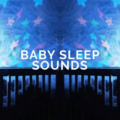 Baby Sleep Sounds资料,Baby Sleep Sounds最新歌曲,Baby Sleep SoundsMV视频,Baby Sleep Sounds音乐专辑,Baby Sleep Sounds好听的歌