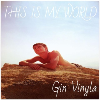 Gin Vinyla资料,Gin Vinyla最新歌曲,Gin VinylaMV视频,Gin Vinyla音乐专辑,Gin Vinyla好听的歌
