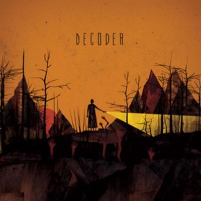 decoder资料,decoder最新歌曲,decoderMV视频,decoder音乐专辑,decoder好听的歌