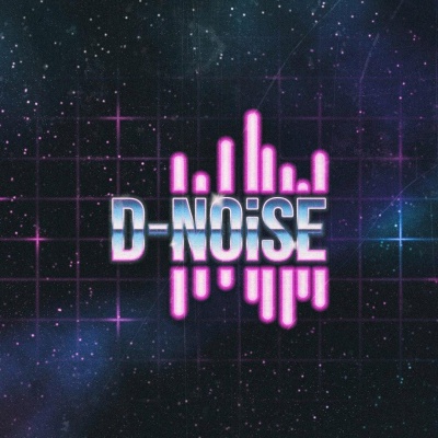 D-Noise资料,D-Noise最新歌曲,D-NoiseMV视频,D-Noise音乐专辑,D-Noise好听的歌