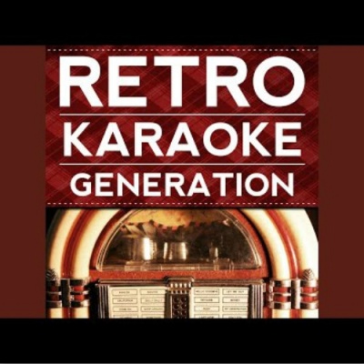 Retro Karaoke Generation资料,Retro Karaoke Generation最新歌曲,Retro Karaoke GenerationMV视频,Retro Karaoke Generation音乐专辑,Retro Karaoke Generation好听的歌
