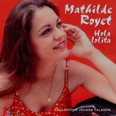 Mathilde Royet资料,Mathilde Royet最新歌曲,Mathilde RoyetMV视频,Mathilde Royet音乐专辑,Mathilde Royet好听的歌