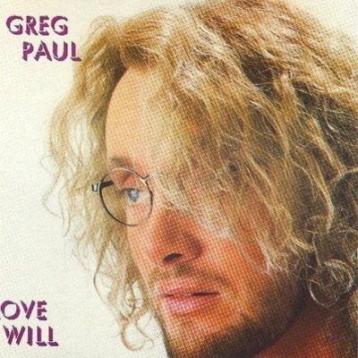 Greg Paul资料,Greg Paul最新歌曲,Greg PaulMV视频,Greg Paul音乐专辑,Greg Paul好听的歌