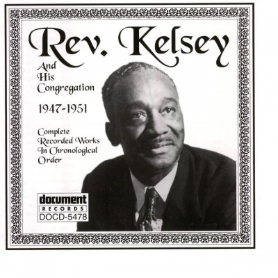 Rev. Kelsey资料,Rev. Kelsey最新歌曲,Rev. KelseyMV视频,Rev. Kelsey音乐专辑,Rev. Kelsey好听的歌