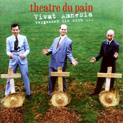 Theatre Du Pain资料,Theatre Du Pain最新歌曲,Theatre Du PainMV视频,Theatre Du Pain音乐专辑,Theatre Du Pain好听的歌