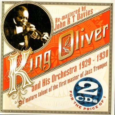 King Oliver & His Orchestra资料,King Oliver & His Orchestra最新歌曲,King Oliver & His OrchestraMV视频,King Oliver & His Orchestra音乐专辑,King Oliver & His Orchestra好听的歌