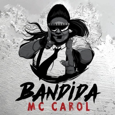 Mc Carol、MC Dricka、Papatinho、Jojo Maronttinni