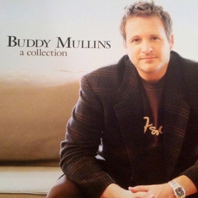 Buddy Mullins资料,Buddy Mullins最新歌曲,Buddy MullinsMV视频,Buddy Mullins音乐专辑,Buddy Mullins好听的歌
